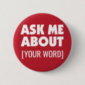 赤頼の上のカスタム単語で私について 缶バッジ (正面)