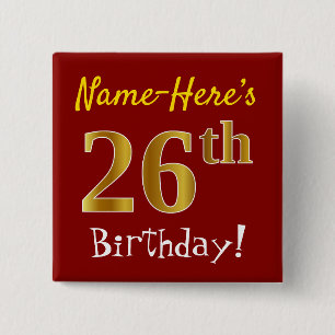 赤、フェイク金ゴールド26番目の誕生日、名前をカスタムする 缶バッジ