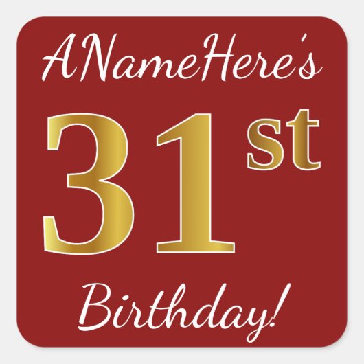 赤、フェイク金ゴールド31番目の誕生日+名前をカスタムするステッカー スクエアシール (正面)