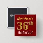 赤、フェイク金ゴールド36番目の誕生日、名前をカスタムする 缶バッジ (正面&裏面)