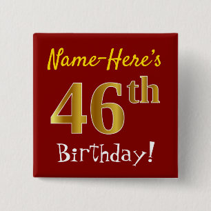 赤、フェイク金ゴールド46番目の誕生日、名前をカスタムする 缶バッジ