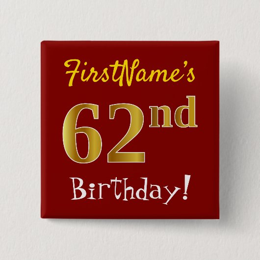 赤、フェイク金ゴールド62番目の誕生日、名前をカスタムする付き 缶バッジ (正面)