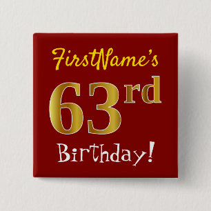 赤、フェイク金ゴールド63番目の誕生日、名前をカスタムする付き 缶バッジ
