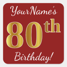 赤、フェイク金ゴールド80th誕生日+名前をカスタムするシール スクエアシール