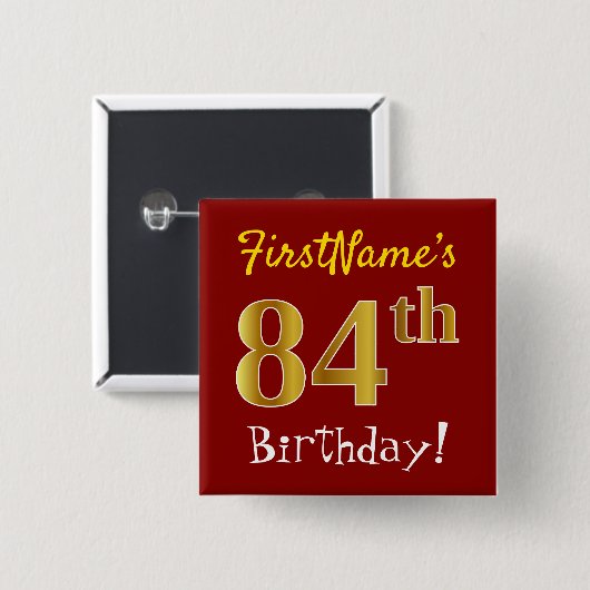 赤、フェイク金ゴールド84番目の誕生日、名前をカスタムする 缶バッジ (正面&裏面)