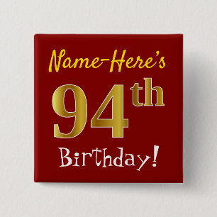 赤、フェイク金ゴールド94番目の誕生日、名前をカスタムする 缶バッジ