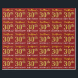 赤、模造金ゴールド"30th BIRTHDAY" ラッピングペーパー<br><div class="desc">このラッピング紙デザインは、「FirstName's 30th BIRTHDAY!」のようなメッセージを備え、「30th」は金ゴールドのような色の外観を持つフェイク/模倣ののような。名前はカスタマイズ赤色で表す。それは誰かの30歳の誕生日の贈り物をラッ与えプするときに使用されるかもしれない。[～Z0000178]</div>