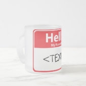 赤 Hello My Name is , <TEXT> フロストグラスマグカップ (正面左)