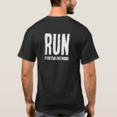 走おもしろいもしは長い言葉を恐れる Tシャツ (裏面)