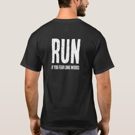 走おもしろいもしは長い言葉を恐れる Tシャツ (裏面)