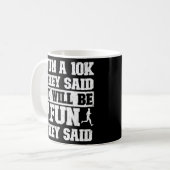 走おもしろい走の10Kのおもしろいだ コーヒーマグカップ (正面左)