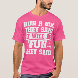 走おもしろい走の10Kのおもしろいだ Tシャツ