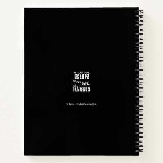 走の良い走日走 – 悪い日が硬くなる ノートブック (裏面)