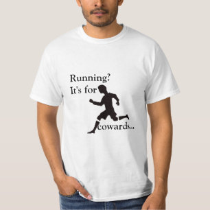 走ることか。 それは臆病者のため…です Tシャツ