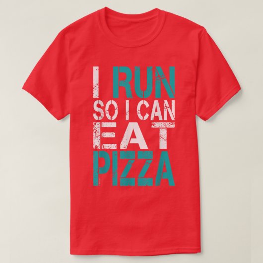 走るのはピザを食べるため 2621366 Tシャツ (デザイン正面)