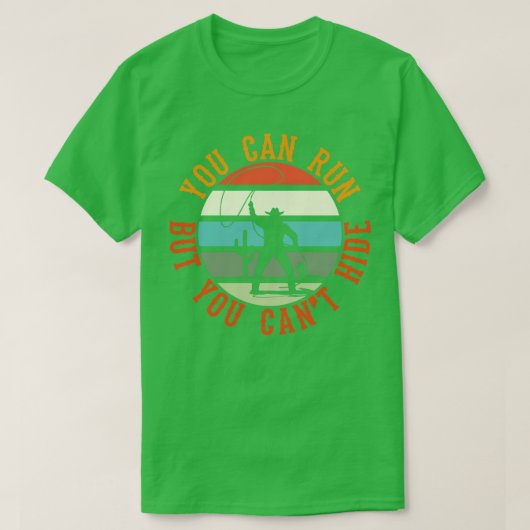 走ろうが隠れようが無駄 Tシャツ (デザイン正面)