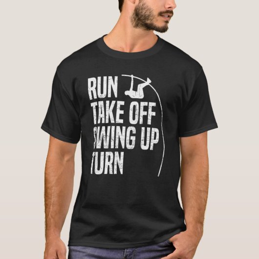 走テイクオフSwing Up Turn Polevaulating Pole Value Tシャツ (正面)