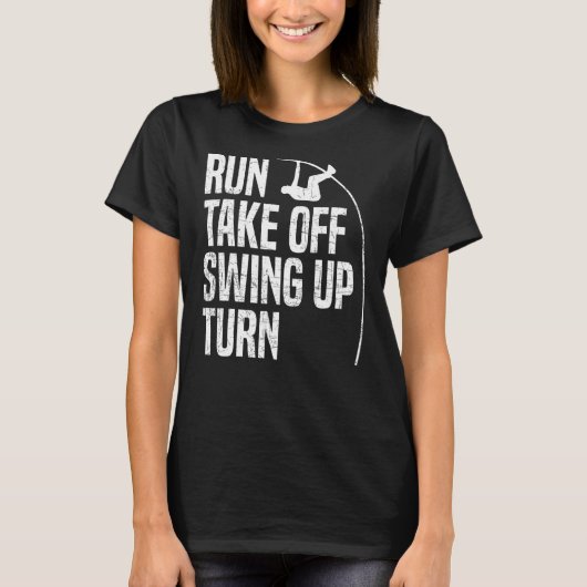 走テイクオフSwing Up Turn Polevaulating Pole Value Tシャツ (正面)