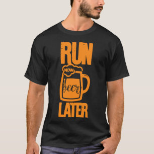 走Beer Later Shirt男性へ、おもしろい Runner Mar Tシャツ