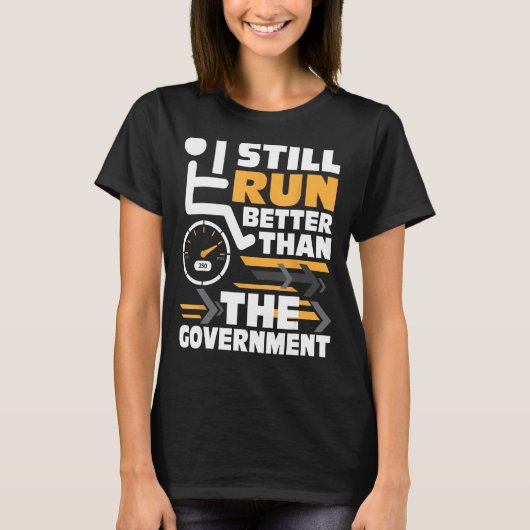 走Better Than Government – 車いすハンディD Tシャツ (正面)