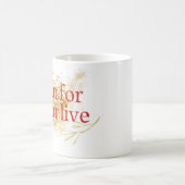 「走For Your Life -エレガント引用文wi コーヒーマグカップ (中央)