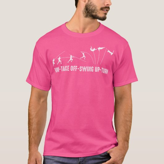 走Take Off Swing Up Turn Pole Vault Manual Tシャツ (正面)
