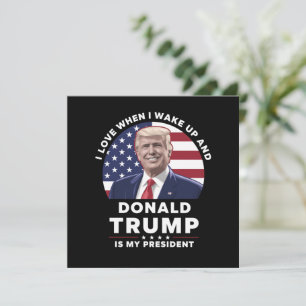 起きてドナルド・トランプが大統領だと愛おしい カード