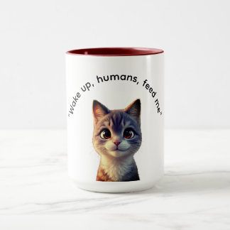 起きて人間、僕にエサをやれ猫マグカップ マグカップ