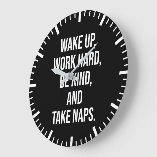 起きて、仕事の懸命、親切にして、昼寝を取る – おもしろい ラージ壁時計 (傾斜)
