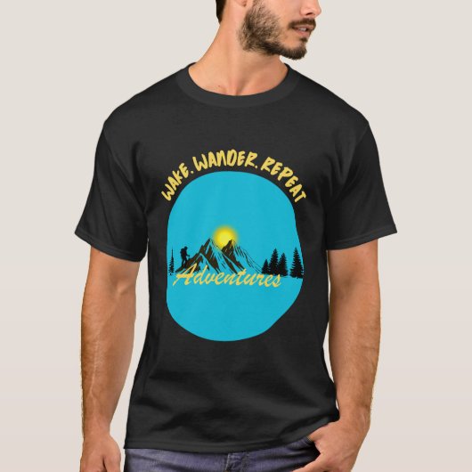 起きて、旅して、繰り返す - アドベンチャー Tシャツ (正面)