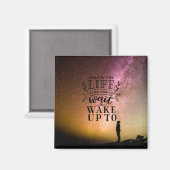 起きるのを待つことのできない人生を作る –  マグネット (正面/裏面)