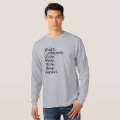 起きる。覚醒する。書く。眠る。繰り返す。 Tシャツ (正面フル)