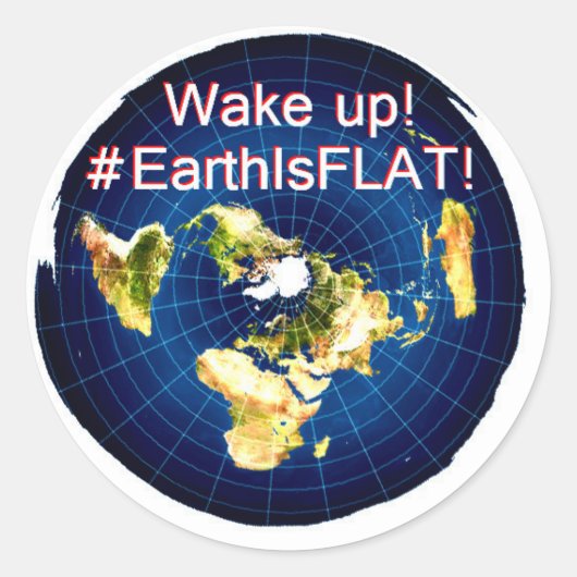「起きろ！#EarthIsFLAT!」シール ラウンドシール (正面)