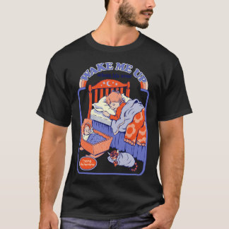 起こしてくれ Tシャツ
