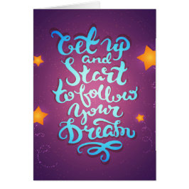 起こし、あなたの夢を後を追い始めて下さい