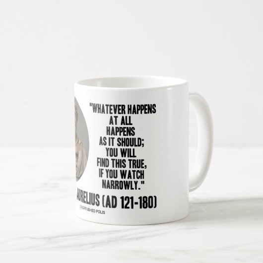 起こるものは何でも全然マーカスAureliusは起こります コーヒーマグカップ (正面右)
