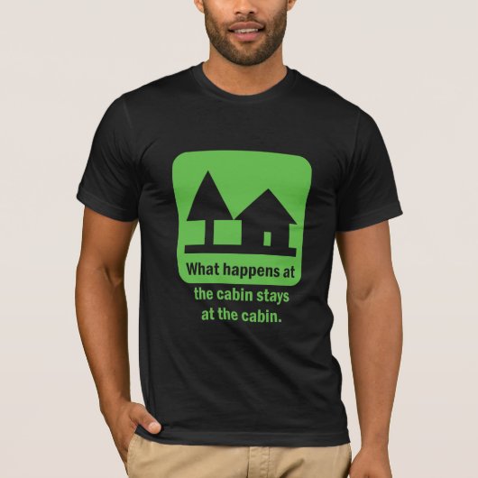 起こる何が小屋で小屋の滞在で Tシャツ (正面)