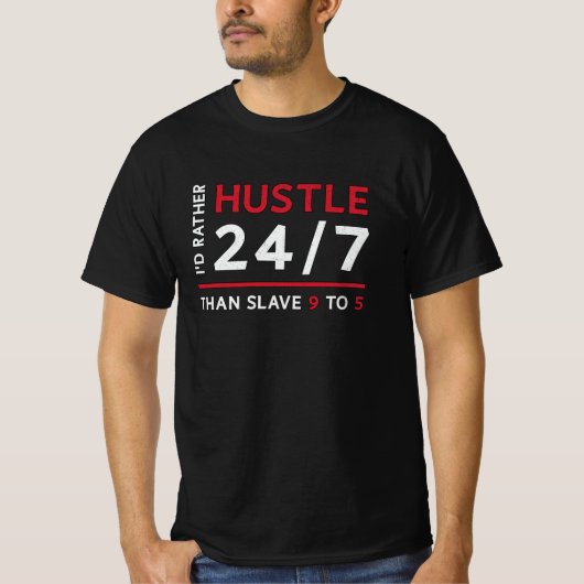 起業家I'd Fenger Hustle 24/7マネージャCEO Tシャツ (正面)