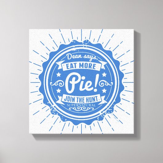 超自然的な「ディーン食べはパイを言う！」 キャンバスプリント (正面)