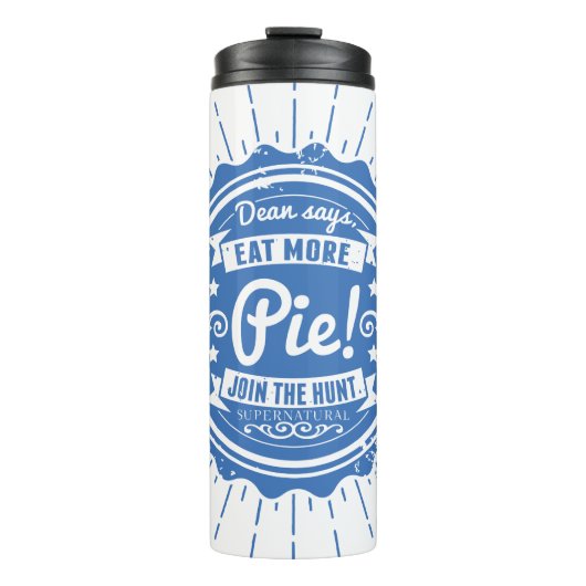 超自然的な「ディーン食べはパイを言う！」 タンブラー (正面)