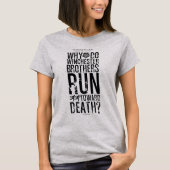 超自然的ウィンチェスターブラザーズ引用文 Tシャツ (正面)