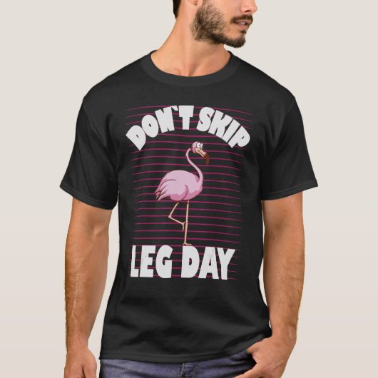 足の日フラミンゴをスキップしない Tシャツ (正面)