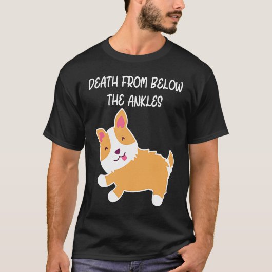 足元から襲うコーギー デスドッグ Tシャツ (正面)