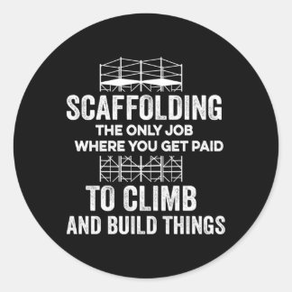 足場のみ登ってブイに支払われる仕事 ラウンドシール