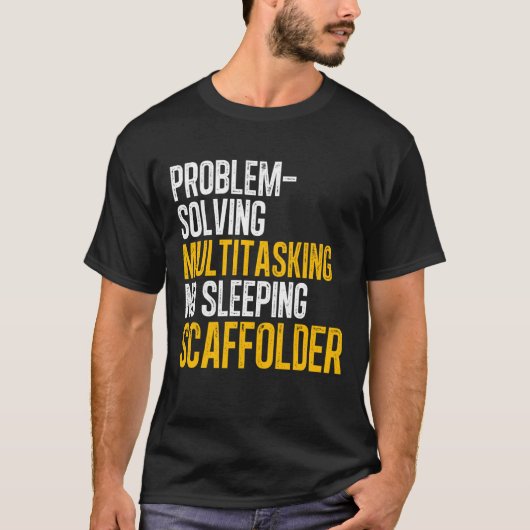 足場解決足場ビルダー足場 Tシャツ (正面)