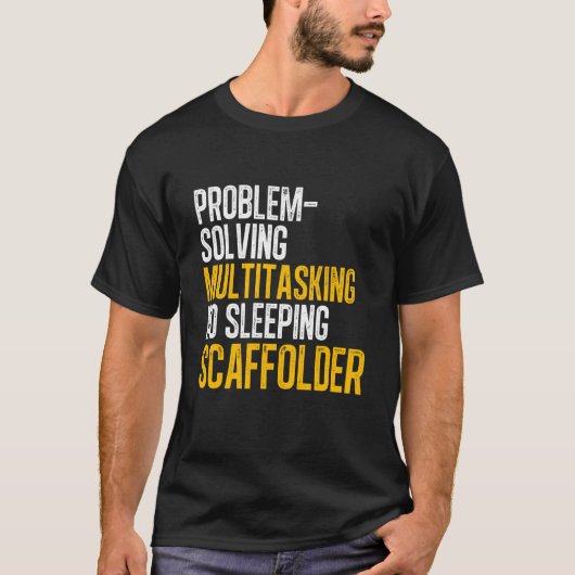 足場解決足場ビルダー足場 Tシャツ (正面)