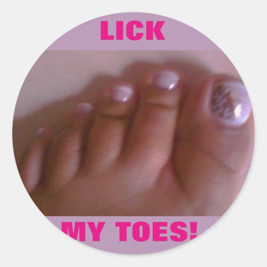 足指を舐めろ! ラウンドシール (正面)