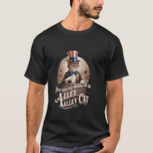路地裏の猫のような道徳観 おもしろジョーク Tシャツ (正面)