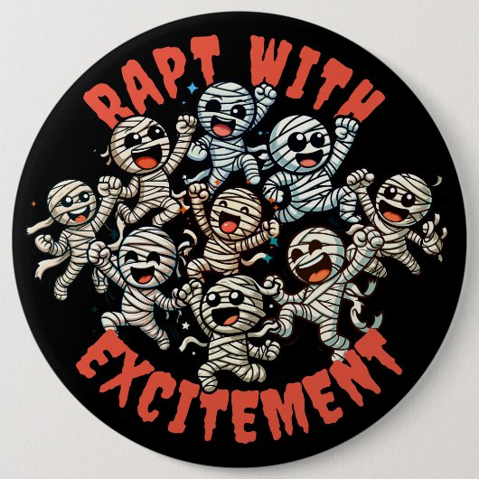 踊りおもしろいのミイラが興奮に包まれる 缶バッジ (正面)