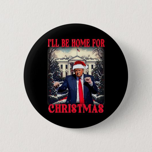 踊りおもしろいのユーモアのあるトランプ私はChriの家に行く 缶バッジ (正面)